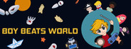 BOY BEATS WORLD
