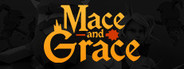 Mace and Grace