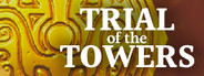 Trial of the Towers