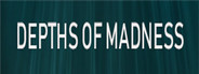 Depths of Madness