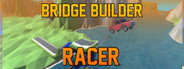 Bridge Builder Racer