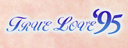 True Love '95