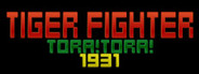 Tiger Fighter 1931 Tora!Tora!