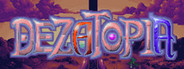 Dezatopia