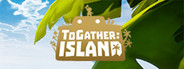 ToGather:Island