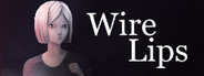 Wire Lips