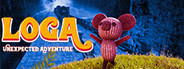 LOGA: Unexpected Adventure