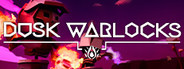 Dusk Warlocks