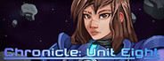 Chronicle: Unit Eight