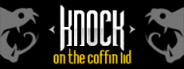 Knock on the Coffin Lid