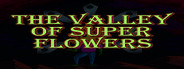 The Valley of Super Flowers
