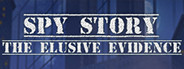 Spy Story. The Elusive Evidence