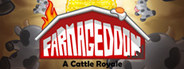 Farmageddon: A Cattle Royale