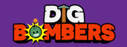 Dig Bombers