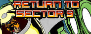 Return to Sector 9