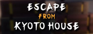 Escape from Kyoto House