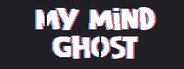 My Mind Ghost