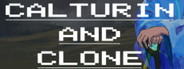 Calturin and Clone