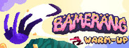 Bamerang: Warm-Up Duel
