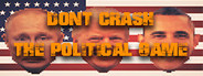 Don't Crash - The Political Game