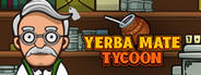 Yerba Mate Tycoon