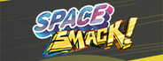 Space Smack!