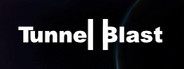 Tunnel Blast