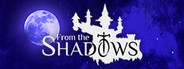 From the Shadows