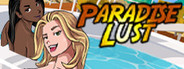 Paradise Lust