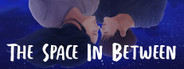 The Space in Between