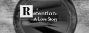 Retention: A Love Story