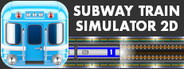 Subway Train Simulator 2D