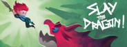 Slay the Dragon!