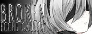 Broken Ecchi Gallery