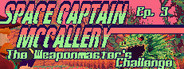 Space Captain McCallery - Episode 3: The Weaponmaster's Challenge