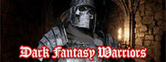 Dark Fantasy Warriors