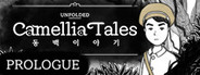 Unfolded : Camellia Tales - Prologue