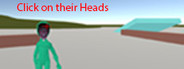 Click on their Heads