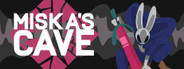 Miska's Cave