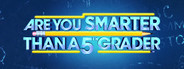 Are You Smarter than a 5th Grader?