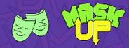 Mask Up