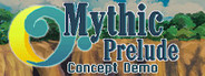 Mythic Prelude - Concept Demo