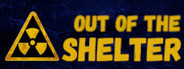 Out Of The Shelter