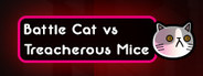 Battle Cat vs Treacherous Mice