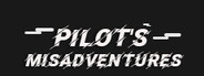 Pilot's Misadventures