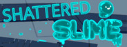 Shattered Slime
