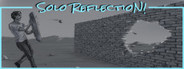 Solo ReflectioN!