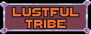 Lustful Tribe