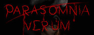 Parasomnia Verum