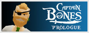 Captain Bones: Prologue